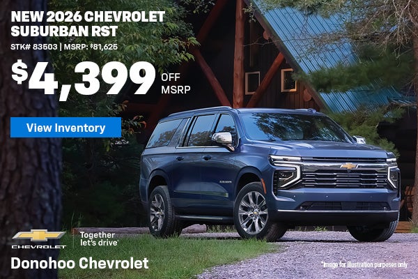 Get $4,399 off MSRP on a new 2026 Chevy Suburban
